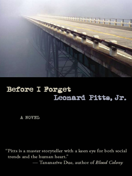 Title details for Before I Forget by Leonard Pitts - Available